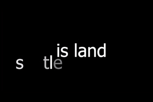 the following letters in a black background: is land s tle